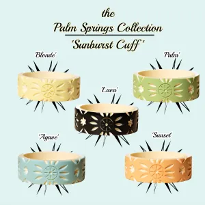 the NEW Palm Springs Bangle Collection - the Sunburst Cuff